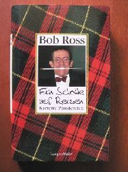 Ross, Bob  Ein Schotte auf Reisen - Karierte Plaudereien 