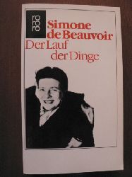 Beauvoir, Simone de  Der Lauf der Dinge 