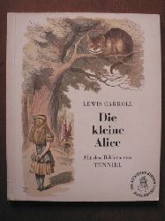Carroll, Lewis/Tenniel (Illustr.)/W.E. Richartz (Vorwort/bersetz.)  Die kleine Alice 