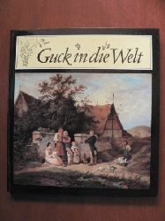 Arno Neumann  Guck in die Welt - Ein LUDWIG-RICHTER-Bilderbuch 