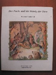 Radomir Putnikovich/Andre  Bienfait  (Illustr.)  Der Fuchs und der Knig der Tiere 