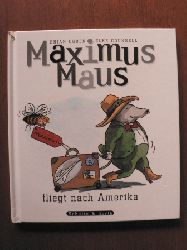 Ogden, Brian/Counsell, Elke (Illustr.)  Maximus Maus fliegt nach Amerika 