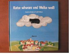 Veronika Zacharias (Illustr.)/Friedl Hofbauer  Katze schwarz und Wolke wei. Eine Geschichte 