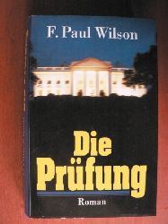 F.Paul Wilson/Wulf Bergner (bersetz.)  Die Prfung 