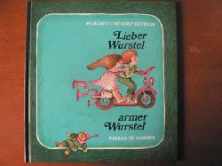 Rettich, Margret & Rolf  Lieber Wurstel - armer Wurstel 