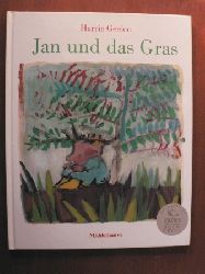 Geelen, Harrie/Kiefer, Verena (bersetz.)  Jan und das Gras 