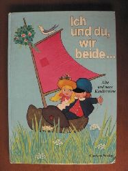 Grete Janus Hertz/Iben Clante (Illustr.)/Ralf Denker (bersetz.)  Ich und du, wir beide...Alte und neue Kinderreime 