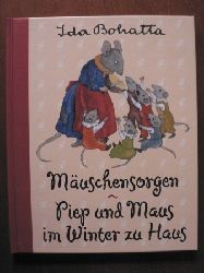Ida Bohatta  Muschensorgen/Piep und Maus im Winter zu Haus 