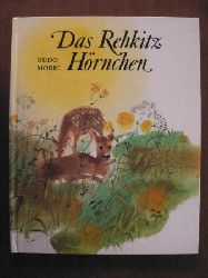 Ondrej Sliacky/Rudo Moric/Karel Benes (Illustr.)/Eliska Jelnkov (bersetz.)  Das Rehkitz Hrnchen 
