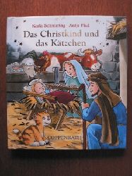 Schniering, Karla/Flad, Antje (Illustr.)  Das Christkind und das Ktzchen 