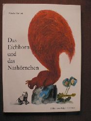 Mischa Damjan/Ralph Steadman (Illustr.)  Das Eichhorn und das Nashrnchen 