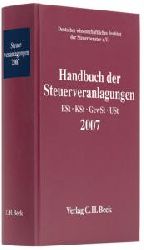 Deutsches wissenschaftliches Steuerinstitut der Steuerberater e.V.  Handbuch der Steuerveranlagungen 2007 