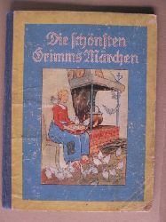 Carl Lindeberg (Illustr.)/Brüder Grimm  Die schönsten Grimms Märchen - Aschenbrödel/Schneewittchen/Däumling 