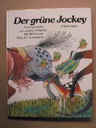 Askenazy, Ludvik/Schmiedeskamp, Katja (Illustr.)  Der grne Jockey 