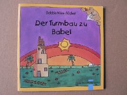 Schnizer, Andrea (Text)/Marquardt, Christel (Illustr.)  Der Turmbau zu Babel. Bobbis Mini-Bcher 