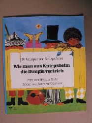Helmut Seitz/Barbara Kapferer (Illustr.)  Die Knirpse von Knirpsheim: Wie man aus Kirpsheim die Dimpfs vertrieb 