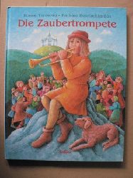 Turowski, Hanne/Bedrischka-Bs, Barbara (Illustr.)  Die Zaubertrompete 