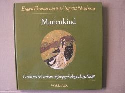 Eugen Drewermann/Ingritt Neuhaus (Batikbilder)  Marienkind - Grimms Mrchen tiefenpsychologisch gedeutet (Mrchen Nr. 3 aus der Grimmschen Sammlung) 