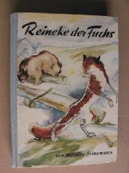 Wilhelm Fronemann/Helmar Becker-Berke (Illustr.)  Reineke, der Fuchs 