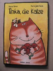 Coran, Pierre/Sacr, Marie-Jos (Illustr.)/Brunschwiler, Sonja (bersetz.)  Tinka, die Katze 