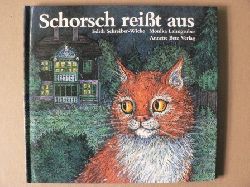 Schreiber-Wicke, Edith/Laimgruber, Monika (Illustr.)  Schorsch reit aus -  Eine Katzengeschichte 