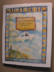 Liebers, Andrea/Ginsbach, Julia (Illustr.)  Das Wolkentaxi. Kinder schreiben fr Kinder 