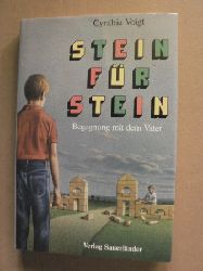 Voigt, Cynthia  Stein fr Stein - Begegnung mit dem Vater 