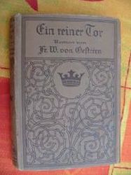 Fr. W. von Oesteren  Ein reiner Tor. Roman. 