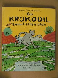 Mayo, Margaret/Bolam, Emily (Illustr.)  Ein Krokodil kommt selten allein - Acht Tiergeschichten zum Vorlesen und Selberlesen 