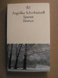 Schrobsdorff, Angelika  Spuren 