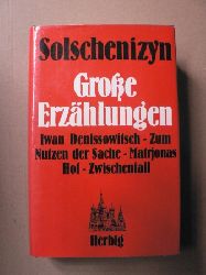 Solschenizyn, Alexander  Groe Erzhlungen 