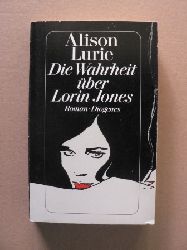 Lurie, Alison  Die Wahrheit ber Lorin Jones 