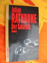 Rathbone, Julian  Der Katafalk 