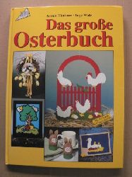 Tubner, Armin/Walz, Inge  Das grosse Osterbuch 