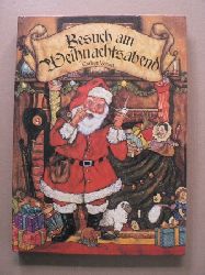 Moore, Clement C./Hague, Michael (Illustr.)/Hausmann, Wolf (Übersetz.)  Besuch am Weihnachtsabend (Ein Pop-up-Buch) 