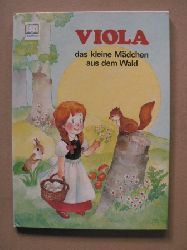 Susanne Langer (Text)/Jos-Luis Macias (Illustr.)  Viola, das kleine Mdchen aus dem Wald 