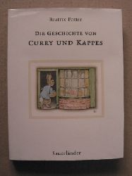 Potter, Beatrix/Krutz-Arnold, Cornelia (bersetz.)  Die Geschichte von Curry und Kappes 