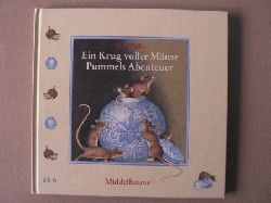 Wallis, Diz/Sadowski, Wolfram (Übersetz.)  Ein Krug voller Mäuse /Pummels Abenteuer 
