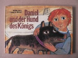 Fhrmann, Willi/Schmitt-Menzel, Isolde (Illustr.)  Daniel und der Hund des Knigs - Eine Legende 