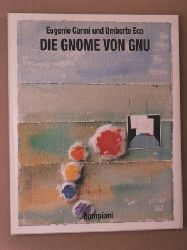 Eugenio Carmi & Umberto Eco/Burkhart Kroeber (bersetz.)  Die Gnome von Gnu 