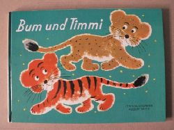 Christel Sssmann (Verse)/Herbert Thiele (Illustr.)  Bum und Timmi 