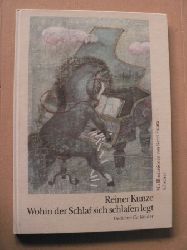 Kunze, Reiner/Franta, Karel (Illustr.)  Wohin der Schlaf sich schlafen legt. Gedichte fr Kinder 