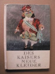 Hans Christian Andersen/Hannelore Wegener/Adolf Schmidt  Des Kaisers neue Kleider 