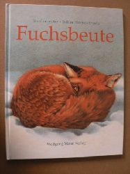 Gersmeier, Ria/Dreyer-Engels, Sabine (Illustr.)  Fuchsbeute 
