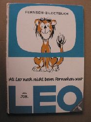 JOB  Fernseh-Bilderbuch: Als Leo noch nicht beim Fernsehen war 