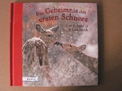 Sams II, Carl R. /Stoick, Jean/Stiefenhofer, Martin (bersetz.)  Das Geheimnis des ersten Schnees - Ein fotografisches Mrchen 