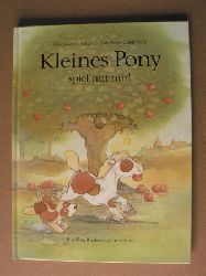 Scheidl, Gerda Marie/Corderoch, Jean P. (Illustr.)  Kleines Pony, spiel mit mir! 
