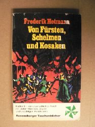 Hetmann, Frederik  Von Frsten, Schelmen und Kosaken. (Tb) 