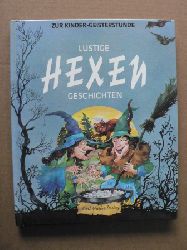 Launchbury, Jane/Wangh, E/ Steele, Ph.  Lustige Hexen-Geschichten 