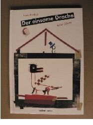 Diedrich, Doris/Zabala, Javier (Illustr.)  Der einsame Drache 
